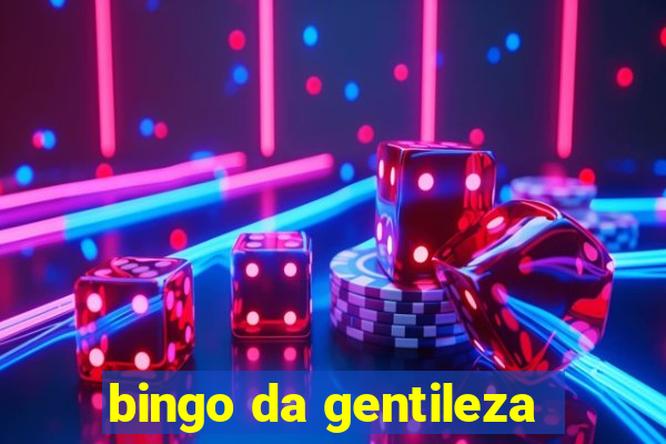 bingo da gentileza